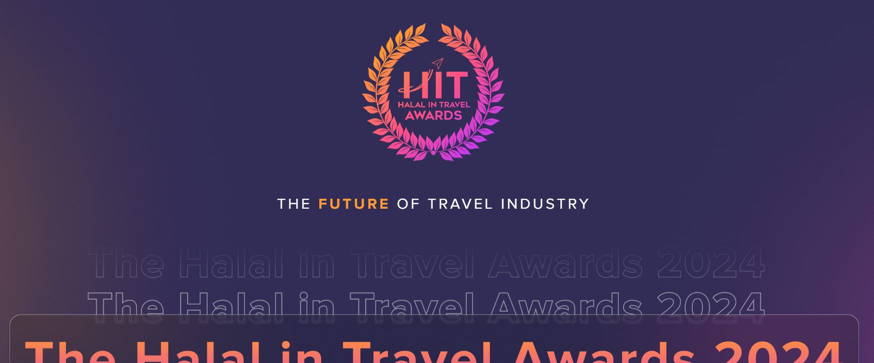 Halal Weekly CrescentRating Opens Nominations For The Halal In   The Halal In Travel Awards 2024 